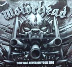 Motörhead : God Was Never on Your Side